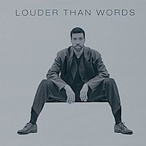 Lionel Richie - Louder Than Words