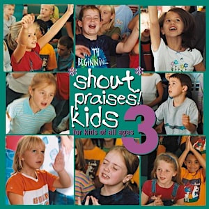 Shout Praises! Kids - Shout Praises!: Kids, Vol. 3